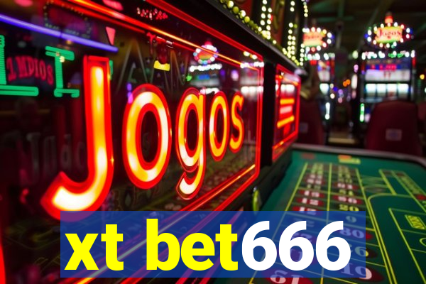 xt bet666